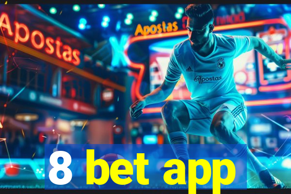 8 bet app